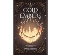 Cold Embers: A Chicago Underground Story