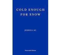 Cold enough for snow: Jessica Au
