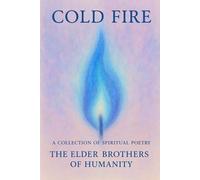 Cold Fire: A Collection of Spiritual Poetry