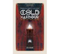 Cold Harbour. La casa degli orrori invisibili - Young Francis Brett