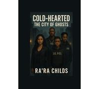 COLD-HEARTED THE CITY OF GHOST