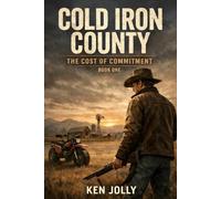 Cold Iron County:: The Cost of Commitment