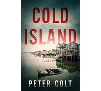 Cold Island: A Novel: 1
