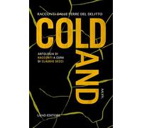 Cold land: racconti dalle terre del delitto