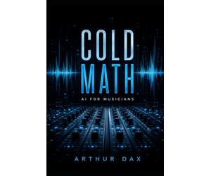 Cold Math: AI for Musicians: Commandeer the Spotify algorithm. This aggressive AI Music Production blueprint bypasses labels to force explosive Independent Music Marketing for indie artists.