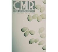 Cold Mountain Review, Spring & Summer 2025 (52): Volume 52, Number 2, Spring & Summer 2025