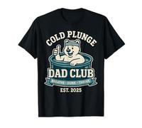 Cold Plunge Dad Club Breathe Dunk Thrive - Divertente bagno di ghiaccio Maglietta
