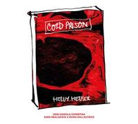 Cold prison