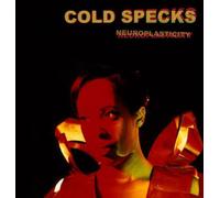 Cold Specks - Neuroplasticity