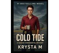 Cold Tide: A Seaside Confidential Mystery