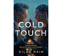 COLD TOUCH: A Dark Psychological Romance of Power, Control, and Legal Warfare