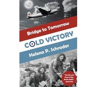 Cold Victory: A Novel of the Berlin Airlift: 3