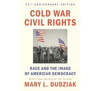 Cold War Civil Rights: Race and the Image of American Democracy