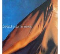 Coldcut - Autumn Leaves