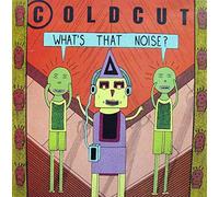 Coldcut - What's that noise?