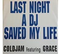 COLDJAM & GRACE / LAST NIGHT A DJ SAVED MY LIFE