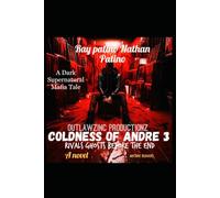 Coldness of Andre 3: Rivals Ghost Before the End