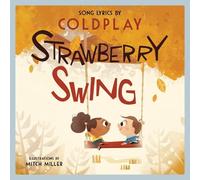 Coldplay Strawberry Swing (Copertina rigida)