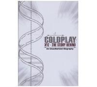 Coldplay - XYZ/The Story Behind