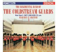 Coldstream Guards - Marches I - British by Coldstream Guards (2000-12-18)