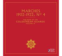 Coldstream Guards - Marches No. 4, The Band of the Coldstream Guards