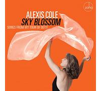 Cole Alexis - Sky Blossom (Songs From My Tour Of Duty)