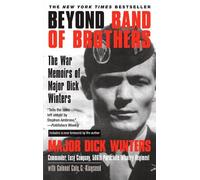Cole C. Kingseed Dick Winters Beyond Band of Brothers (Tascabile)