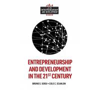 Cole C. Scanlon Entrepreneurship and Development in the 21st Century (Tascabile)