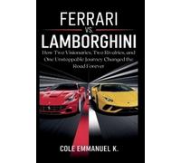 Cole Emmanuel K Ferrari vs. Lamborghini (Tascabile) Back in History