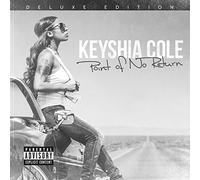 COLE, KEYSHIA - POINT OF NO.. -DELUXE-