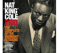 The Nat King Cole Trio – The Complete After Midnight Sessions – CD
