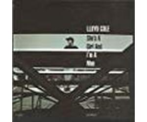 Cole, Lloyd - She's a Girl & I'm a Man / Weird on Me / Children