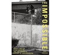 Louison Cole – The Impossible: Rodney Mullen – Tascabile