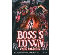 Cole Milburn Boss's Town (Tascabile)