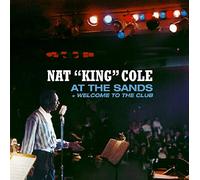 Cole Nat King - At The Sands (+ Welcome To The Club)