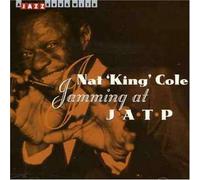 COLE, NAT KING - JAMMIN' AT JATP