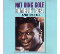 Cole, Nat King - Ramblin Rose by Cole, Nat King (1998-10-20)
