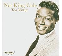 COLE, NAT KING - TOO YOUNG