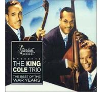 Cole,Nat King Trio - Best of the War Years