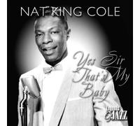 Cole,Nat King - Yes Sir Thats My Baby