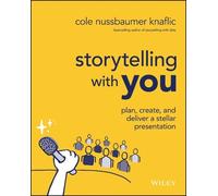 Cole Nussbaumer Knaflic Storytelling with You (Tascabile)
