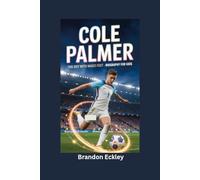 COLE PALMER: The Boy with Magic Feet- Biography for kids