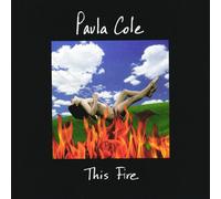 Cole, Paula - This Fire