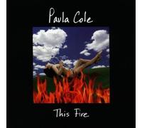 Cole, Paula - This Fire by Cole, Paula (1996) Audio