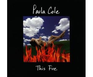 Cole, Paula - This Fire by Cole, Paula (1996) Audio CD