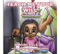 Cole Samuel Teach Me Your Will Book NUOVO