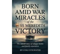 Cole Stilwater Born Amid War (Tascabile)