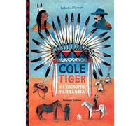 Cole Tiger e l'esercito fantasma
