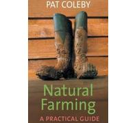Coleby Pat Natural Farming BOOK NUOVO