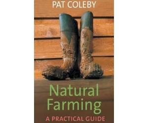 Coleby Pat Natural Farming BOOK NUOVO